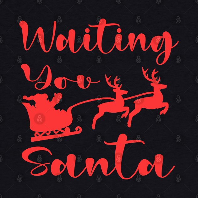 waiting you santa by Ghani Store